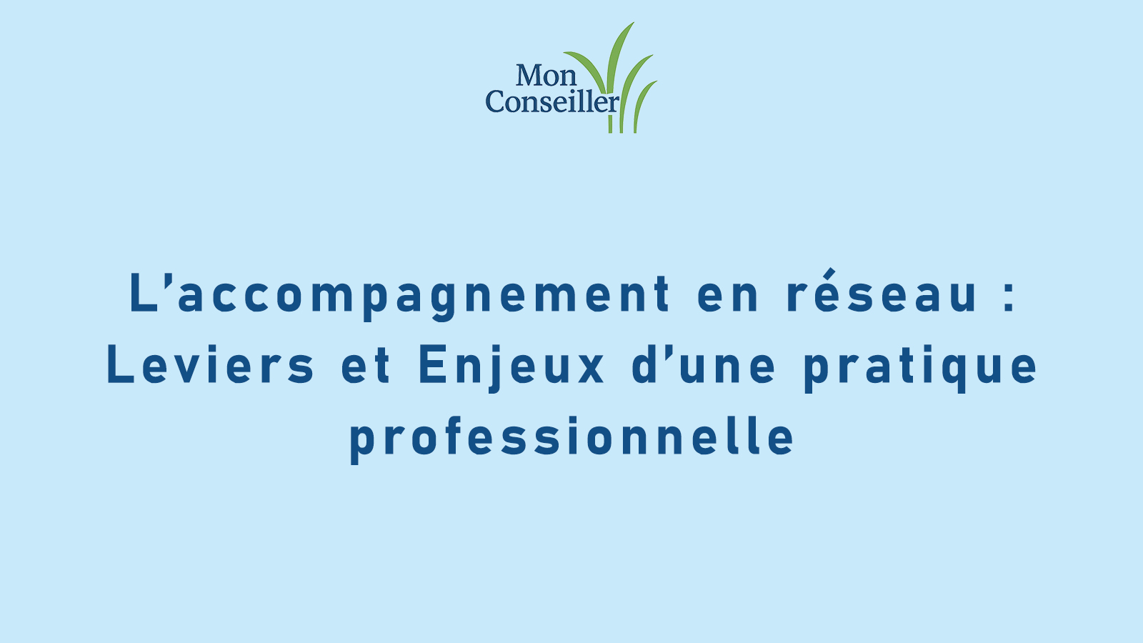 L’accompagnement en réseau :Leviers et Enjeux d’une pratiqueprofessionnelle