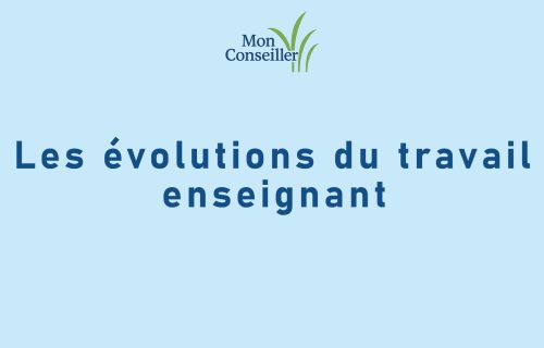 Les évolutions du travail enseignant
