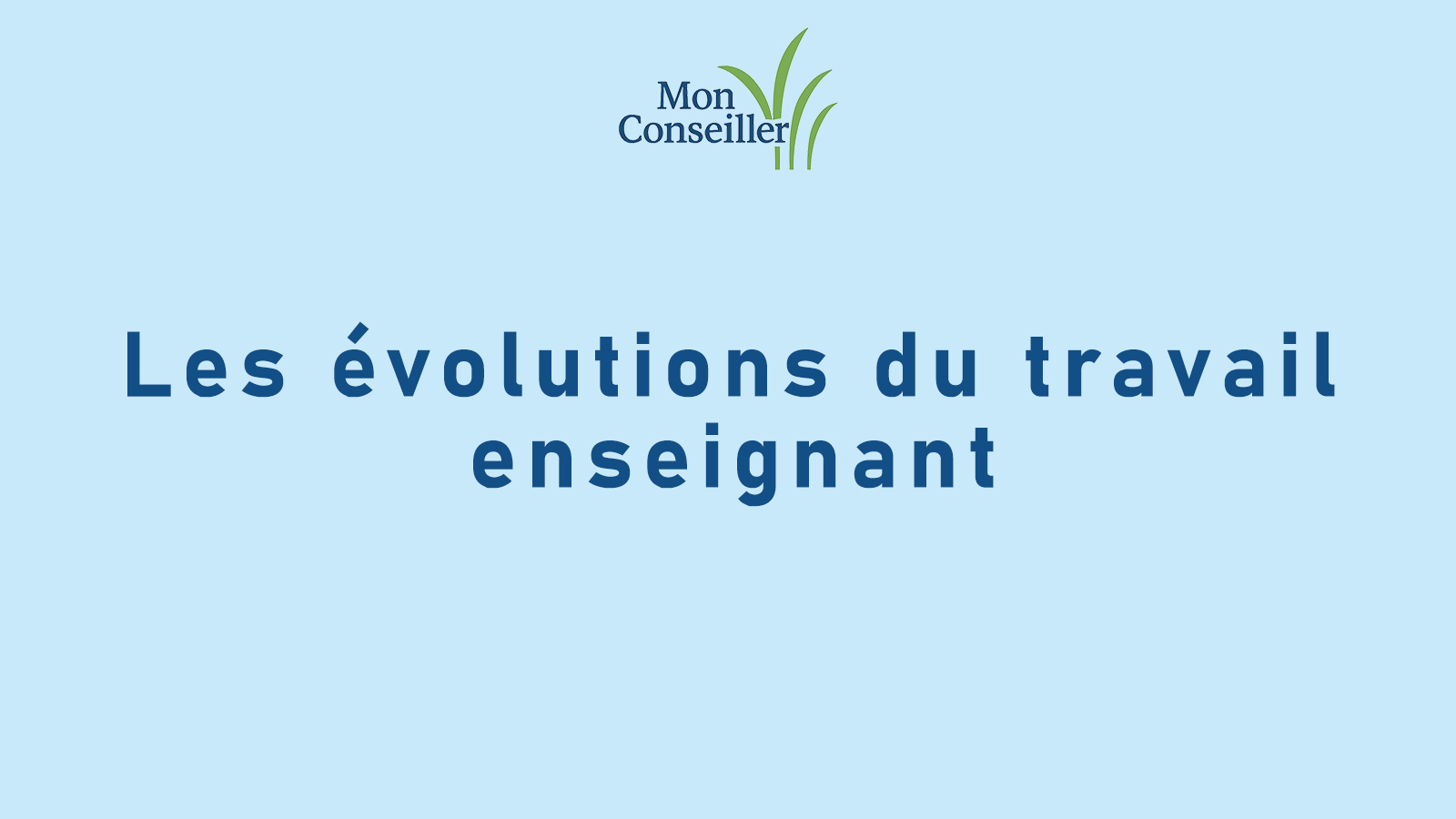 Les évolutions du travail enseignant